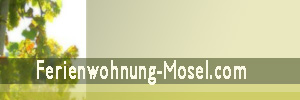 Urlaub an der Mosel - Unterknfte fr Ihren Moselurlaub